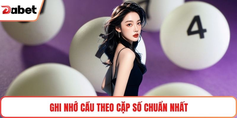 Ghi nhớ cầu theo cặp số chuẩn nhất