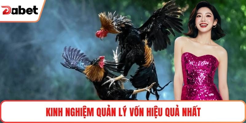 Kinh nghiệm quản lý vốn hiệu quả nhất
