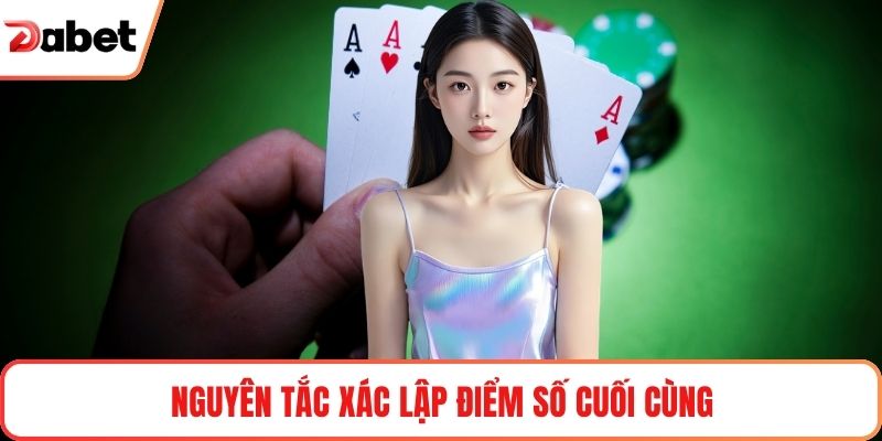 Nguyên tắc xác lập điểm số cuối cùng