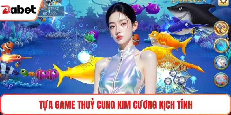 Tựa game thuỷ cung kim cương kịch tính